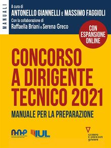 Concorso a dirigente tecnico 2021. Manuale per la preparazione.  Massimo Faggioli