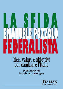 La sfida federalista.  Emanuele Pozzolo