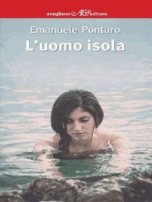 Luomo isola.  Emanuele Ponturo