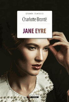 Jane Eyre.  Charlotte Bront