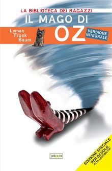 Il mago di Oz.  L. Frank Baum