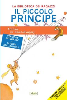 Il Piccolo Principe.  Antoine de Saint-Exupe?ry