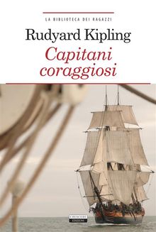 Capitani coraggiosi.  Rudyard Kipling