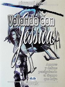 Volando Con Jessica.  Delia Nieto Sanz