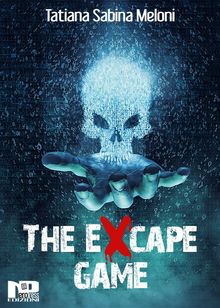 The Excape Game.  Tatiana Sabina Meloni