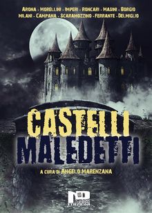 Castelli maledetti.  Autori vari