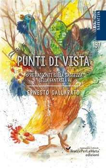 Punti di vista.  Ernesto Gallarato