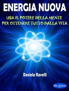 Energia Nuova.  Daniela Ravelli