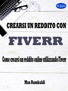 Crearsi un reddito con fiverr.  Max Rambaldi