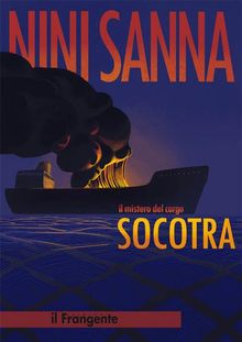 Il mistero del cargo Socotra.  Nini Sanna