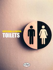 Toilets.  Cristiana La Capria