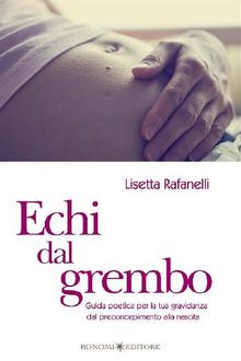 Echi dal grembo.  Lisetta Rafanelli