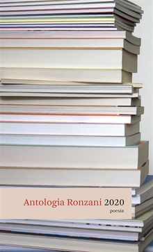 Antologia Ronzani 2020 Poesia.  Ronzani Editore