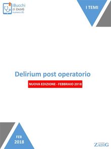 Delirium post operatorio (nuova edizione-febbraio 2018).  Nicoletta Scarpa