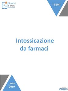 Intossicazione da farmaci.  Pietro Dri