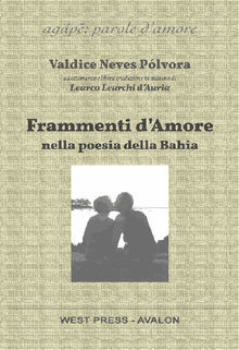 Frammenti d'amore nella poesia della Bahia (Fragmentos de amor na poesia da Bahia).  Learco Learchi d'Auria