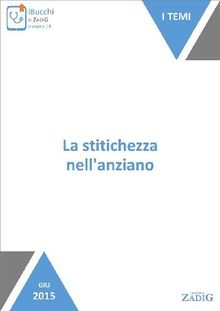 La stitichezza nell'anziano.  Carolina Dello Russo