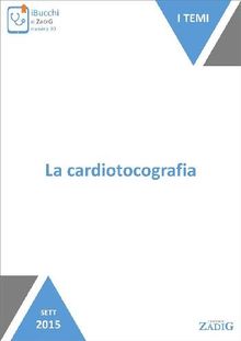 La cardiotocografia.  Stefania Rampello