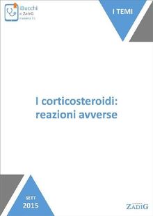 I corticosteroidi: reazioni avverse.  Alessandro Nobili