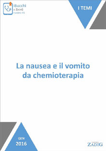 La nausea e il vomito da chemioterapia.  Silvia Gonella