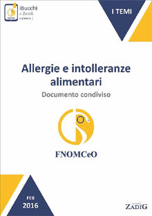 Allergie e intolleranze alimentari: documento condiviso.  Gruppo di lavoro FNOMCeO