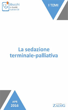 La sedazione terminale-palliativa.  Pietro Dri