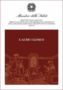 L'audit clinico.  Gruppo di lavoro del Ministero della Salute