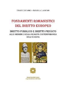 Fondamenti Romanistici del Diritto Europeo.  Rossella Laurendi