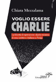 Voglio essere Charlie.  Chiara Mezzalama