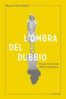 L'ombra del dubbio.  Mauro Marchesini