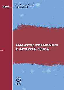 Malattie polmonari e attivit fisica.  Luca Stefanini