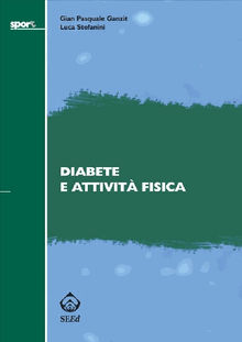 Diabete e attivit fisica.  Luca Stefanini