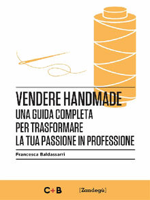 Vendere Handmade.  Francesca Baldassarri