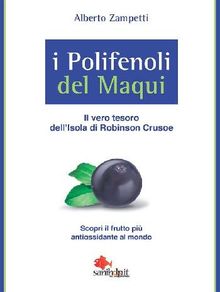 I Polifenoli del Maqui.  Alberto Zampetti
