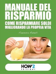 Manuale del risparmio.  Francesca Radaelli