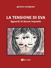 La Tensione Di Eva.  Giuliana Mangione