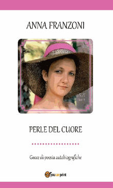 Perle del cuore.  Anna Franzoni