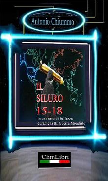 Il Siluro 15-18.  Antonio Chiummo