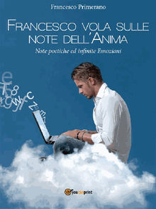 Francesco vola sulle note dell'Anima.  Francesco Primerano