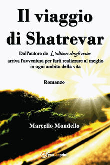 Il viaggio di Shatrevar.  Marcello Mondello