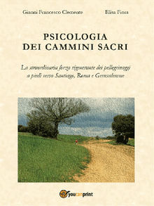 Psicologia dei Cammini Sacri.  Gianni Francesco Clemente