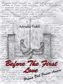Before the first love.  Adriano Fedeli