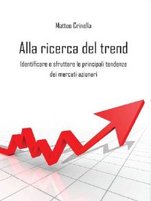 Alla ricerca del Trend.  Matteo Crinella