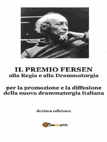 Il Premio Fersen alla Regia e alla Drammaturgia.  Ombretta De Biase