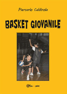 Basket Giovanile.  Piercarlo Caldirola