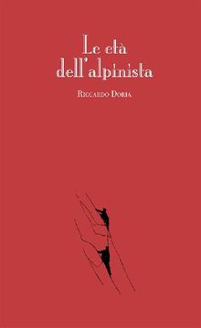 Le et dellalpinista.  RICCARDO DORIA