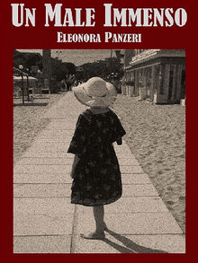 Un Male Immenso.  Eleonora Panzeri