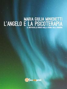 L'Angelo e la Psicoterapia.  Maria Giulia Minichetti