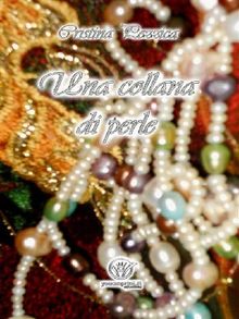 Una collana di perle.  Cristina Pezzica