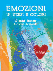 Emozioni in versi e colori.  Giorgio Betteto